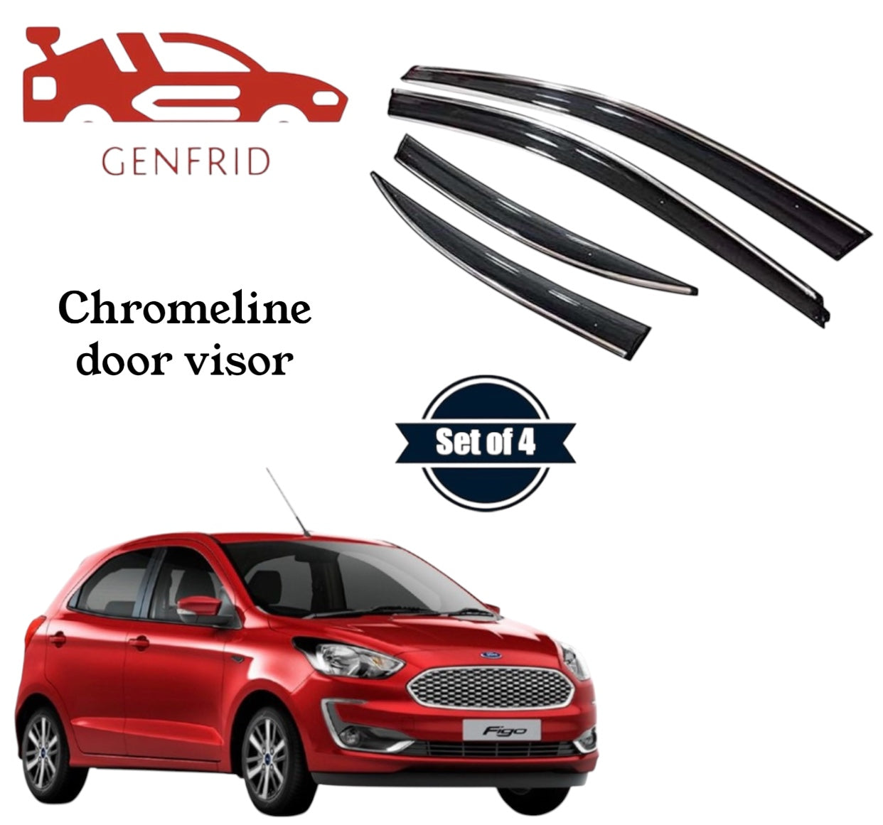 Genfrid Unbreakable Car Chromeline Window Door Visor For Ford Figo aspire
