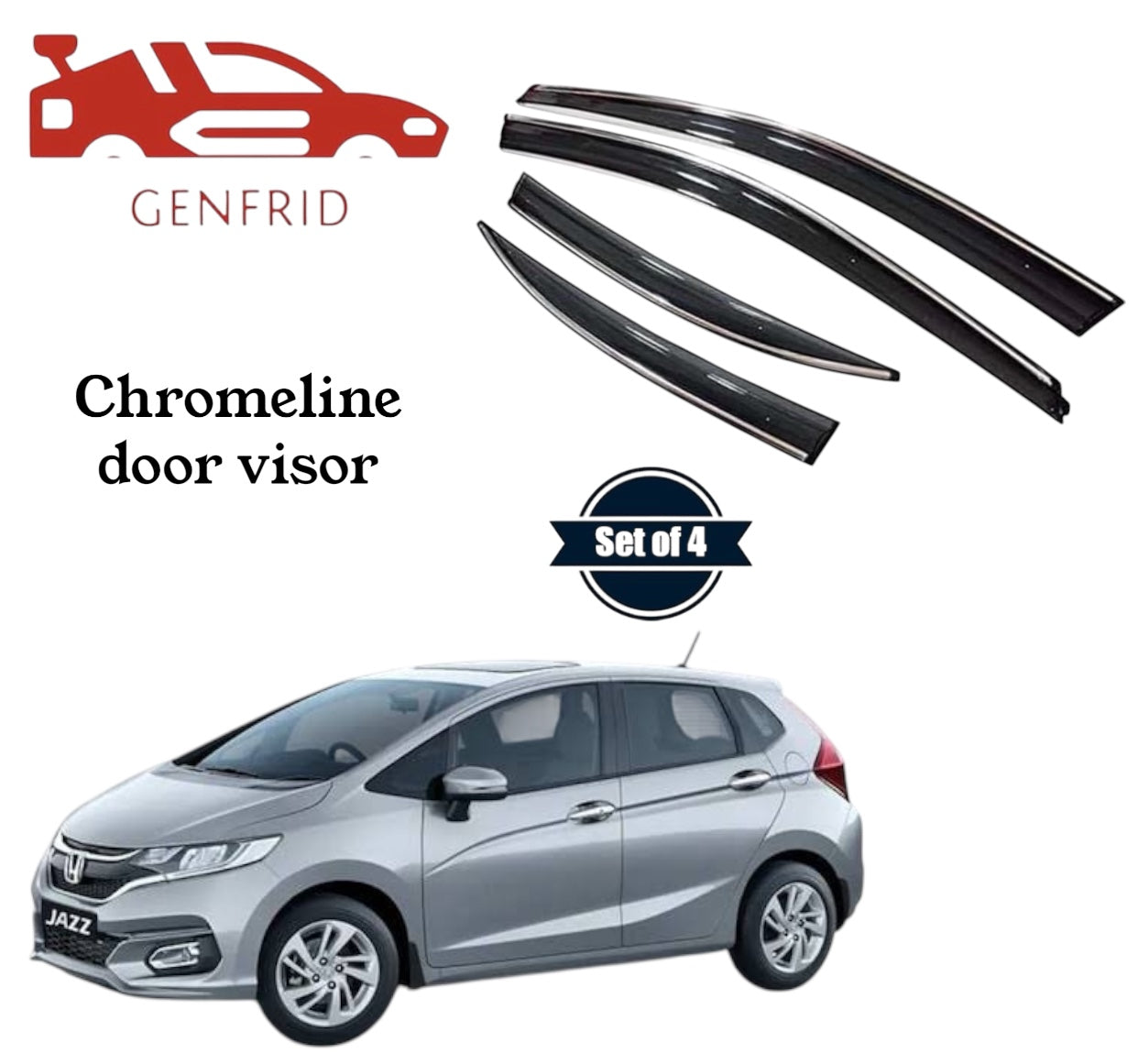 Genfrid Unbreakable Car Chromeline Window Door Visor For Honda Jazz 2015