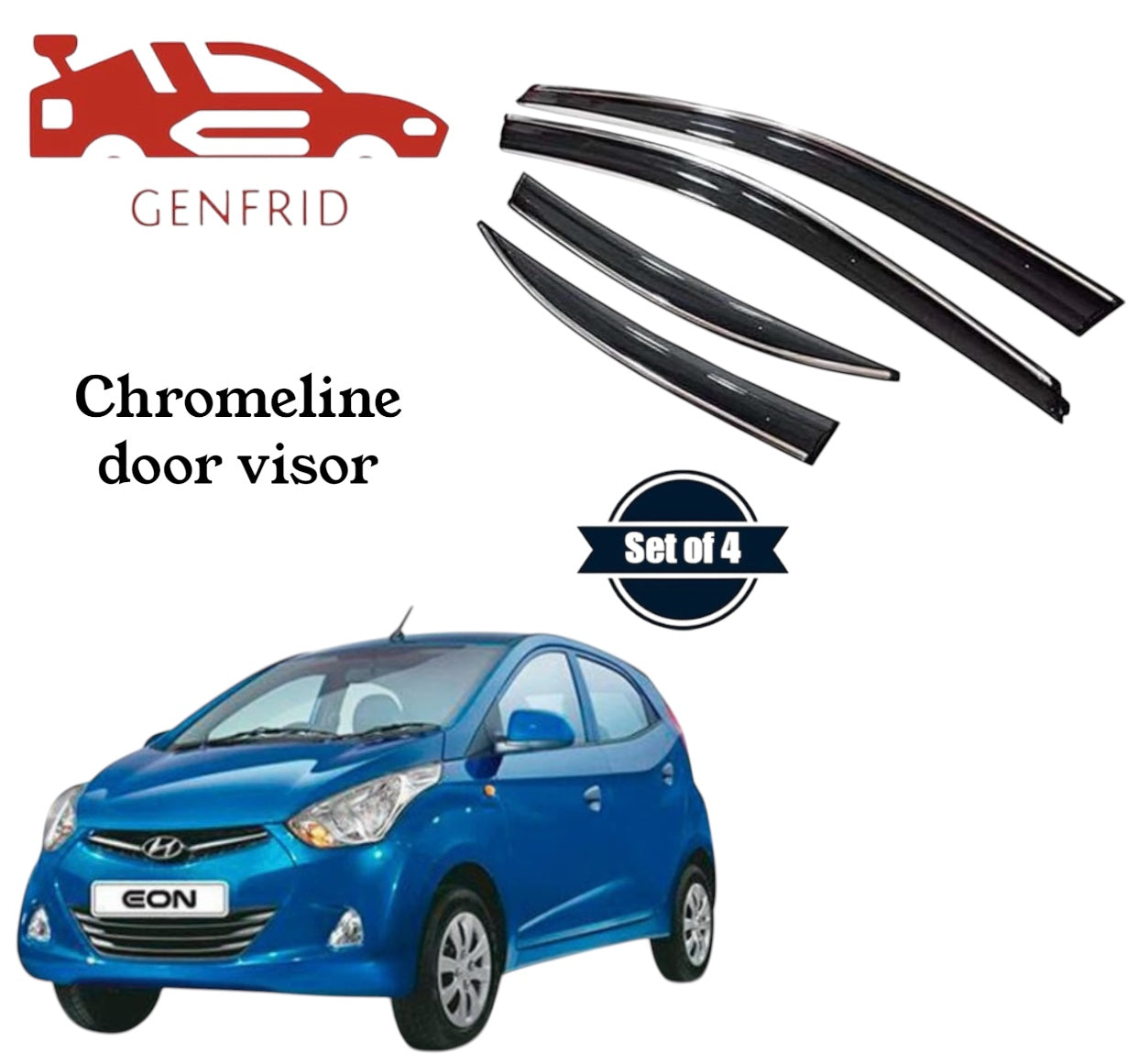 Genfrid Unbreakable Car Chromeline Window Door Visor For Hyundai Eon