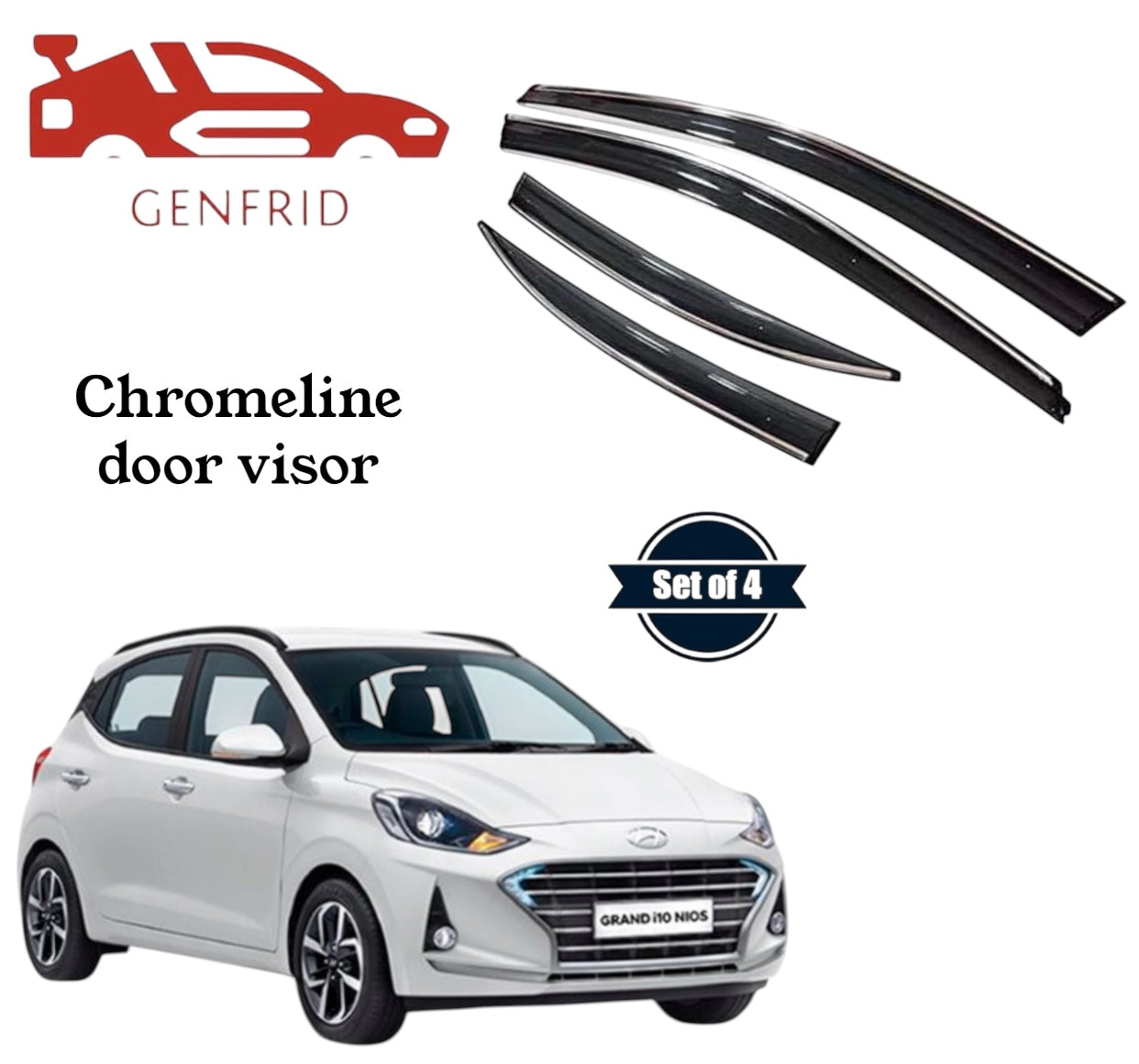 Genfrid Unbreakable Car Chromeline Window Door Visor For Hyundai i10 grand nios