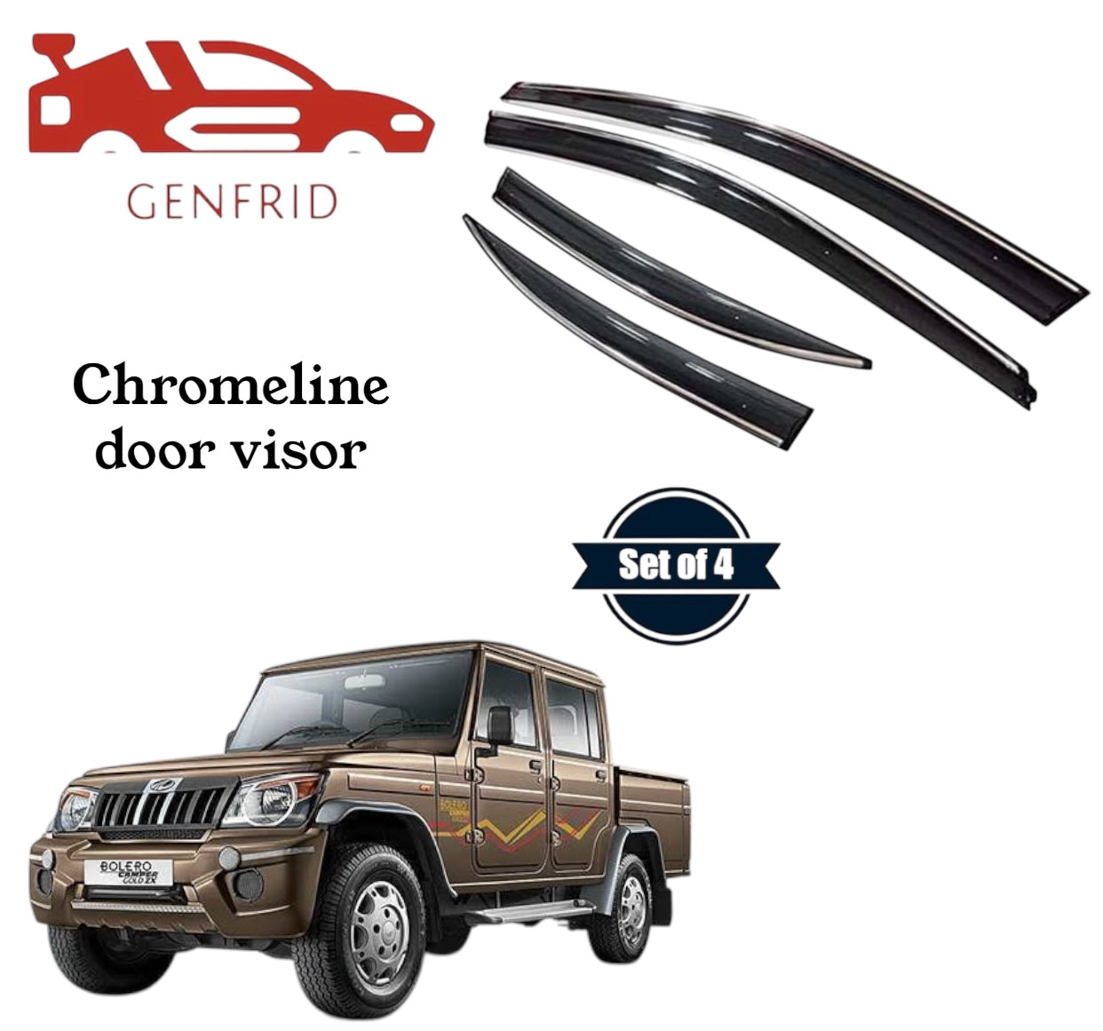Genfrid Unbreakable Car Chromeline Window Door Visor For Mahindra Bolero Camper