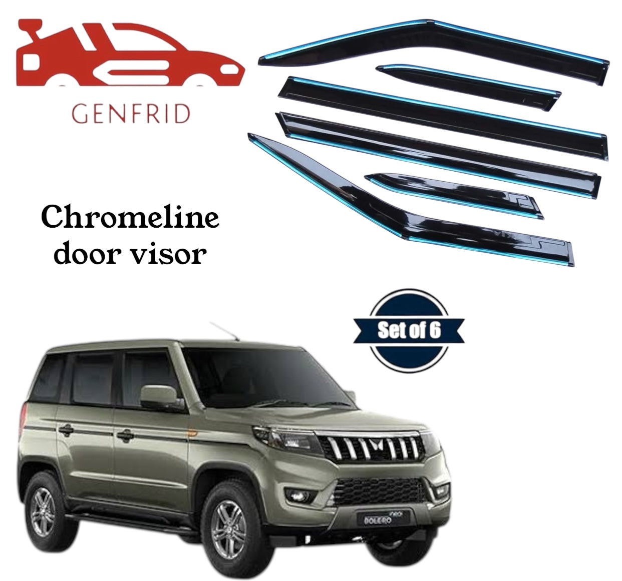 Genfrid Unbreakable Car Chromeline Window Door Visor For Mahindra Bolero Neo