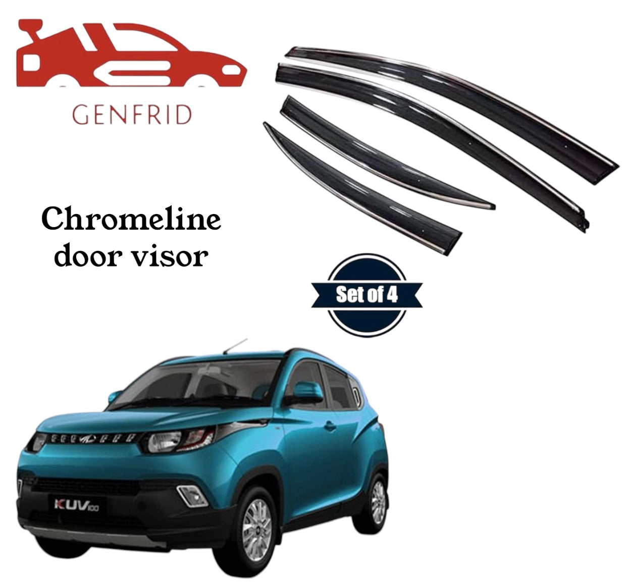 Genfrid Unbreakable Car Chromeline Window Door Visor For Mahindra Kuv 100