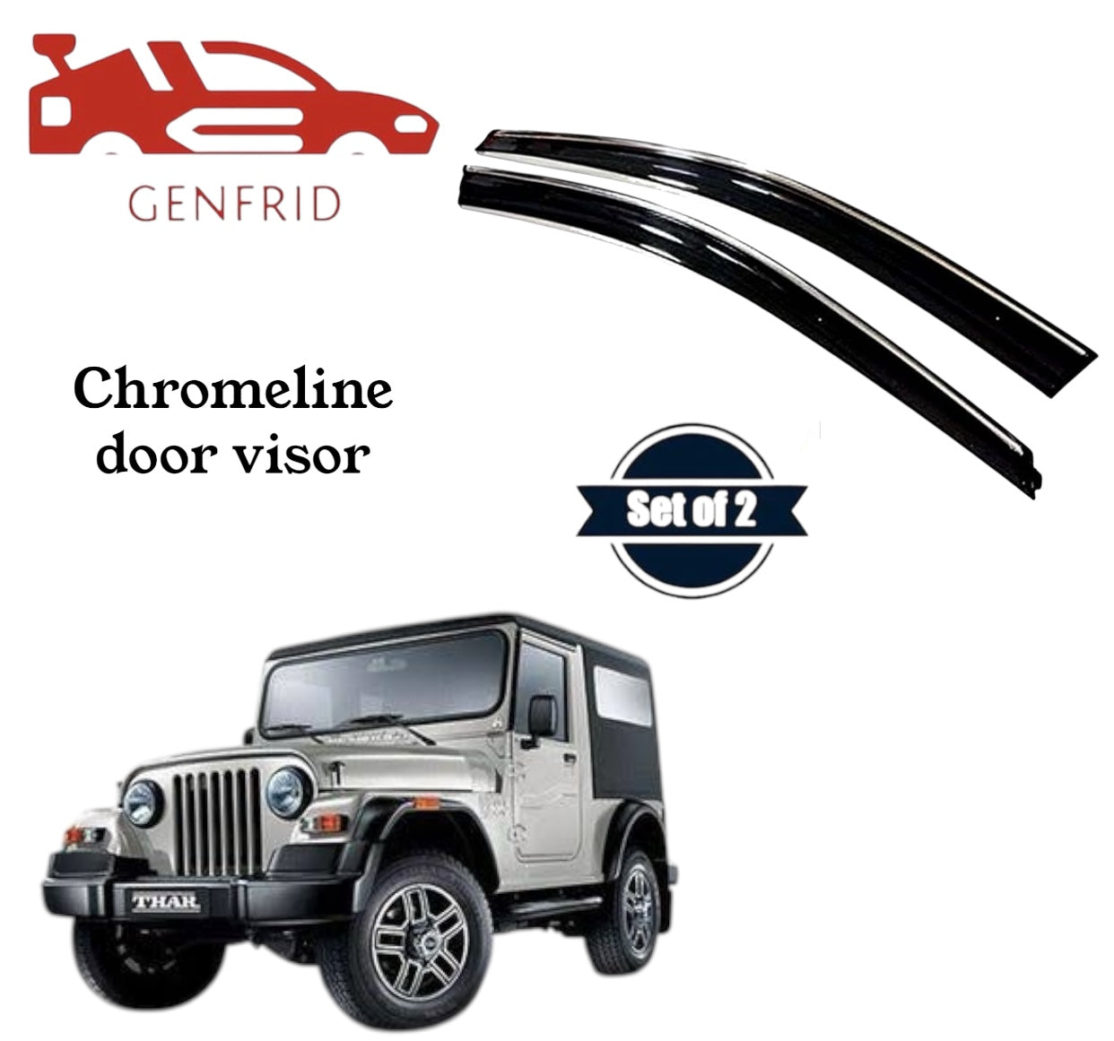 Genfrid Unbreakable Car Chromeline Window Door Visor For Mahindra Thar 2015 - 19