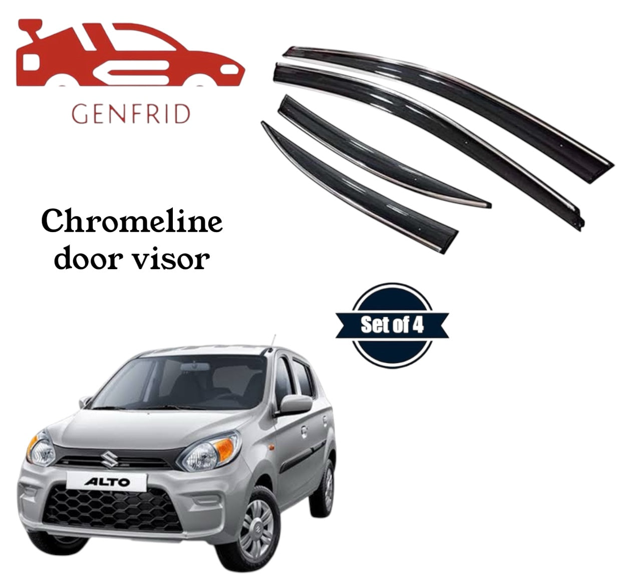 Genfrid Unbreakable Car Chromeline Window Door Visor For Maruti Alto 800