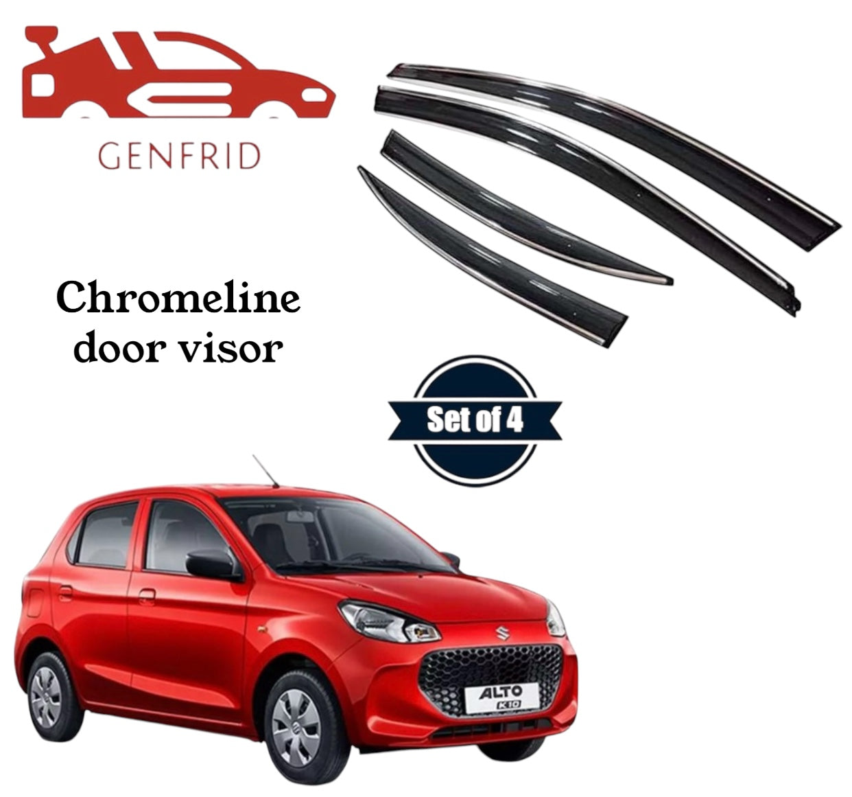 Genfrid Unbreakable Car Chromeline Window Door Visor For Maruti Alto K10 2022