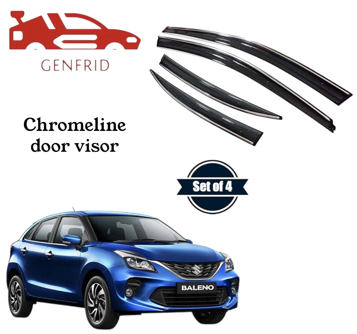 Genfrid Unbreakable Car Chromeline Window Door Visor For Maruti Baleno 2015 - 19