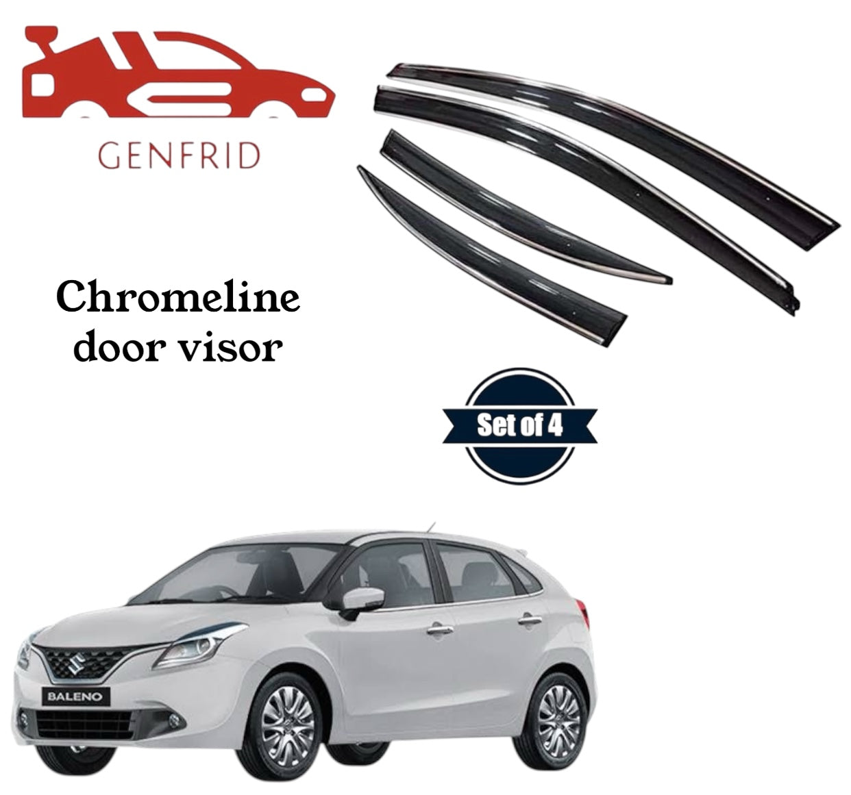 Genfrid Unbreakable Car Chromeline Window Door Visor For Maruti Baleno 2015 - 21