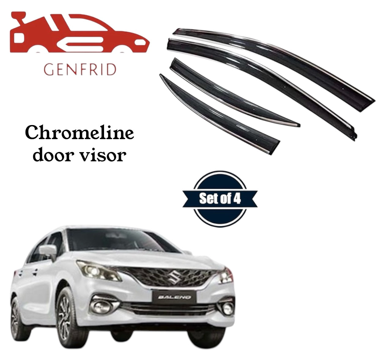Genfrid Unbreakable Car Chromeline Window Door Visor For Maruti Baleno 2022 - 24