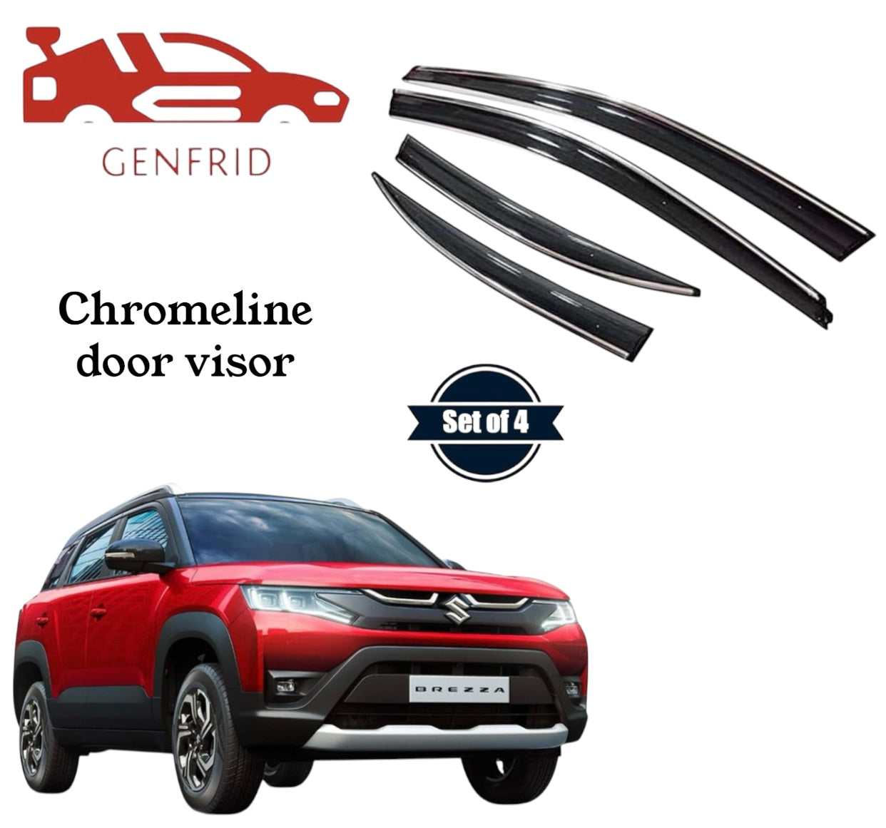 Genfrid Unbreakable Car Chromeline Window Door Visor For Maruti Brezza 2022 - 24