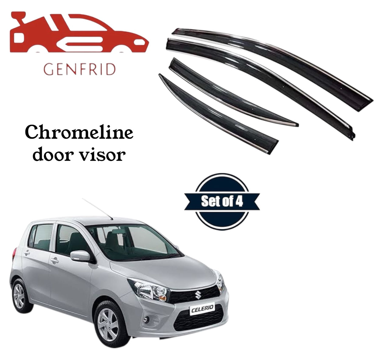 Genfrid Unbreakable Car Chromeline Window Door Visor For Maruti Celerio 2015 - 21