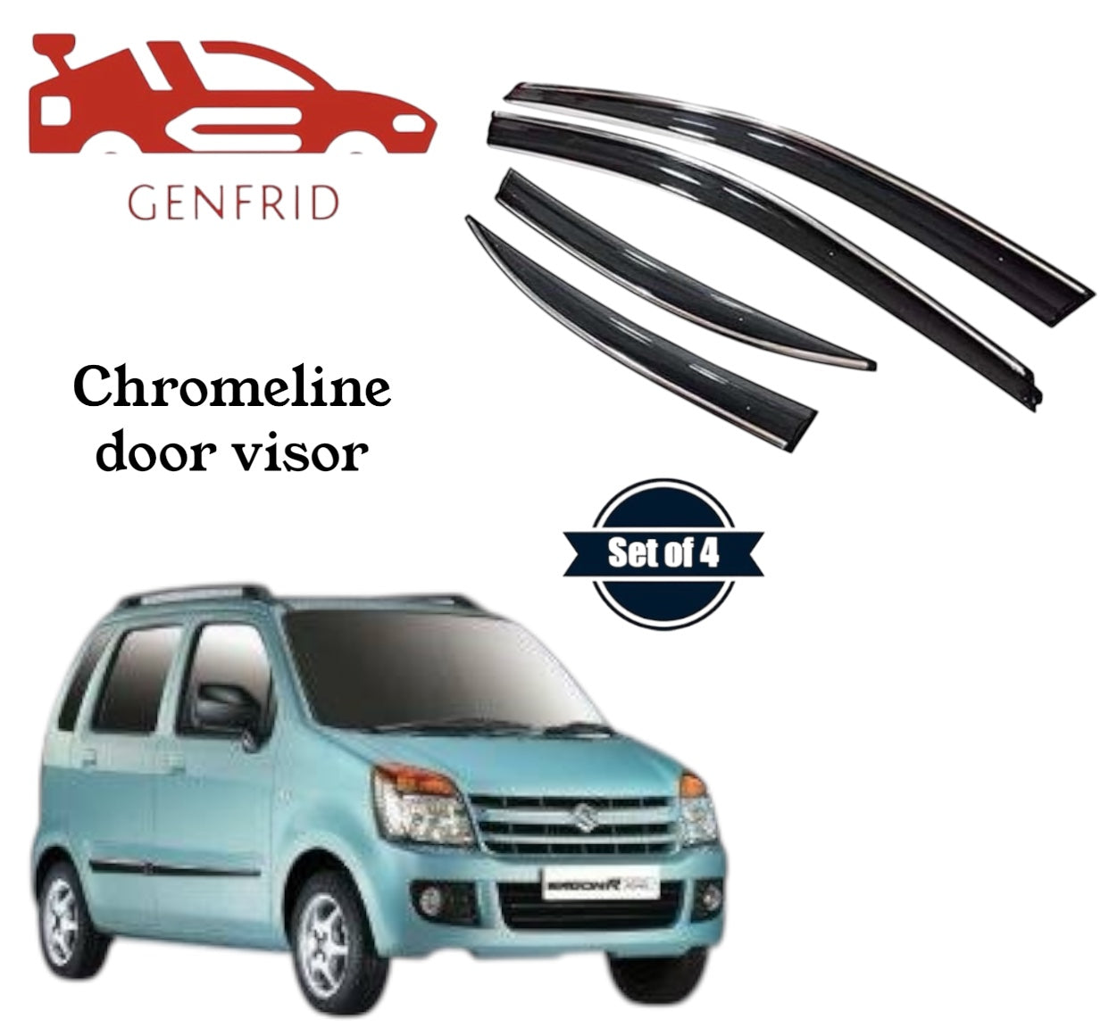 Genfrid Unbreakable Car Chromeline Window Door Visor For Maruti Wagonr 2006 - 09