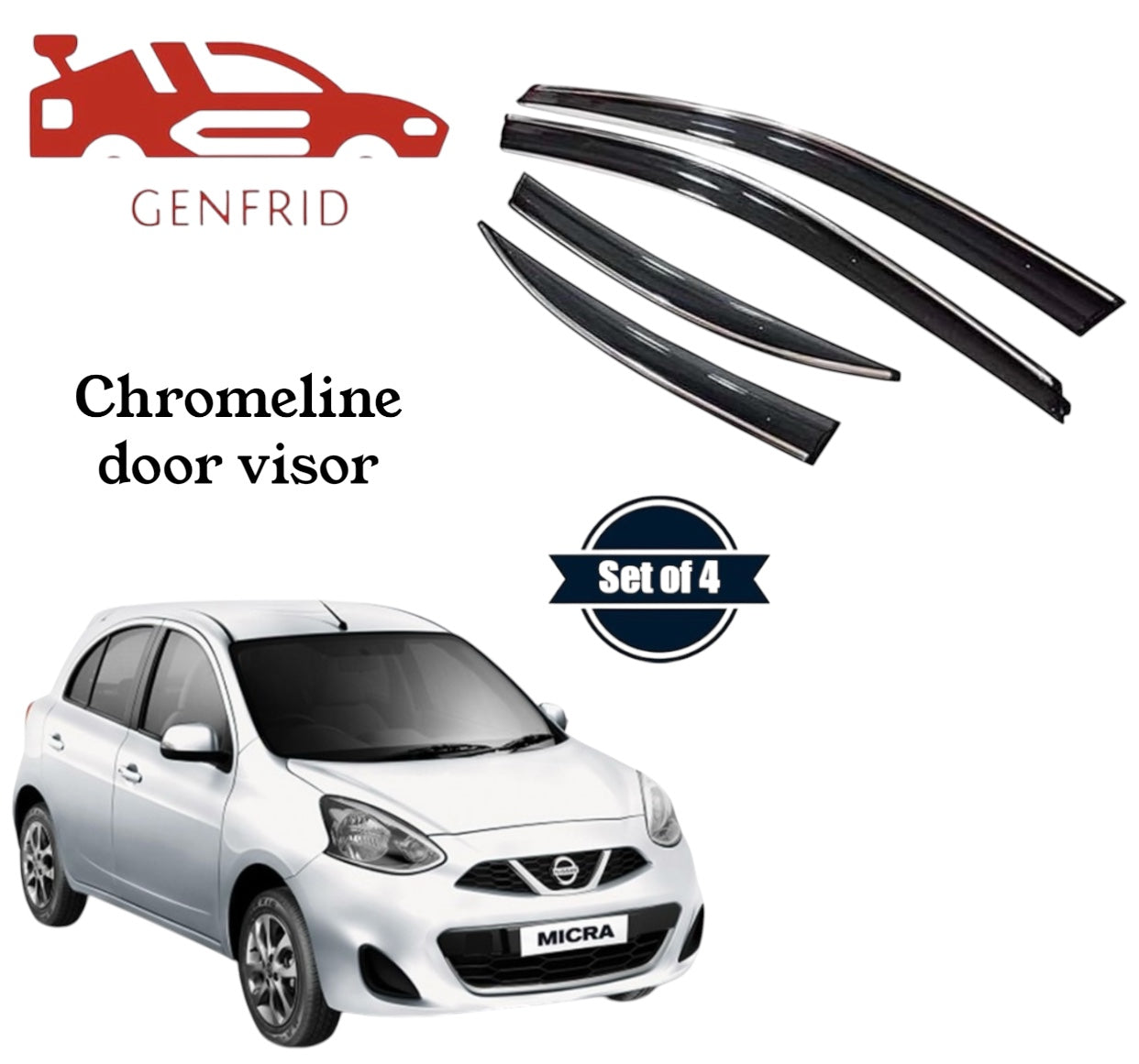 Genfrid Unbreakable Car Chromeline Window Door Visor For Nissan Micra