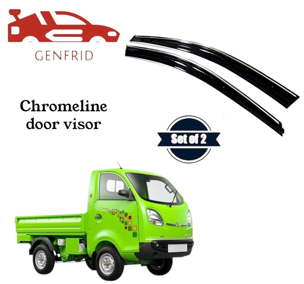 Genfrid Unbreakable Car Chromeline Window Door Visor For Tata Ace