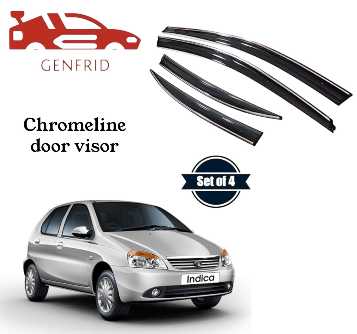 Genfrid Unbreakable Car Chromeline Window Door Visor For Tata Indica