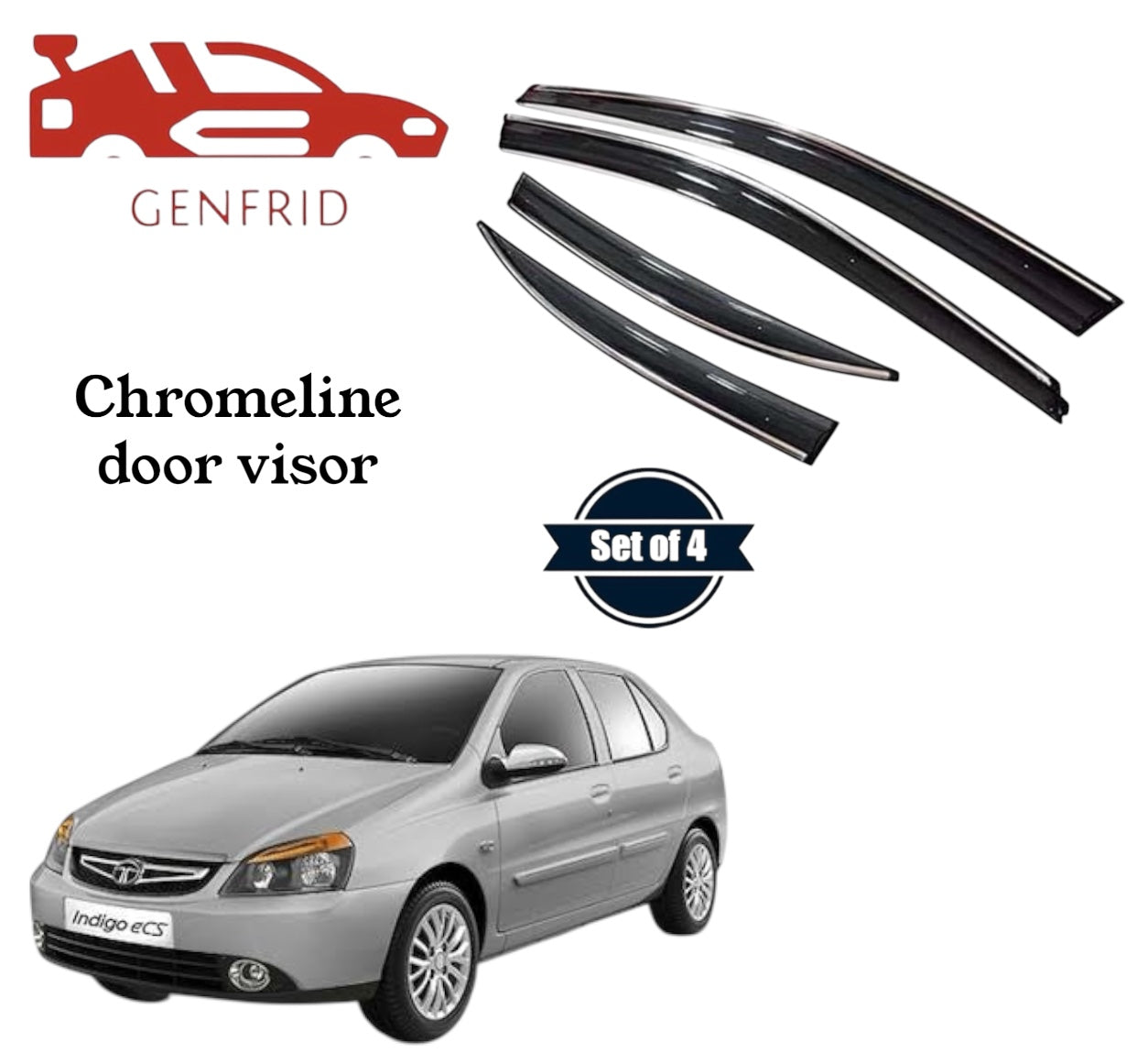 Genfrid Unbreakable Car Chromeline Window Door Visor For Tata Indigo