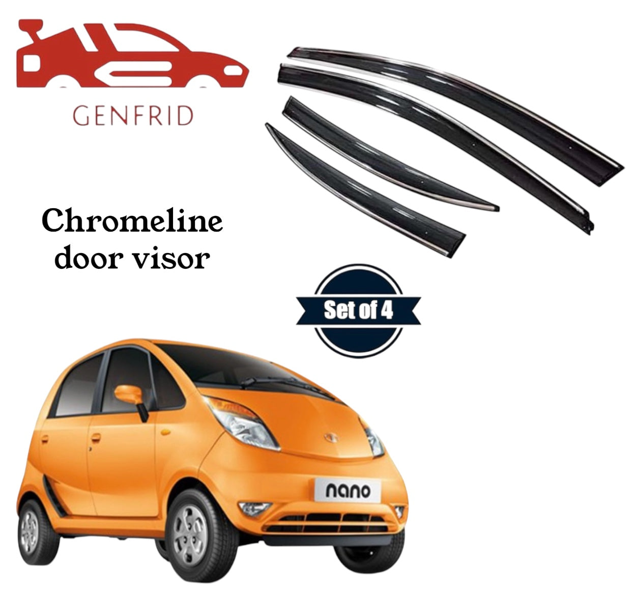 Genfrid Unbreakable Car Chromeline Window Door Visor For Tata Nano
