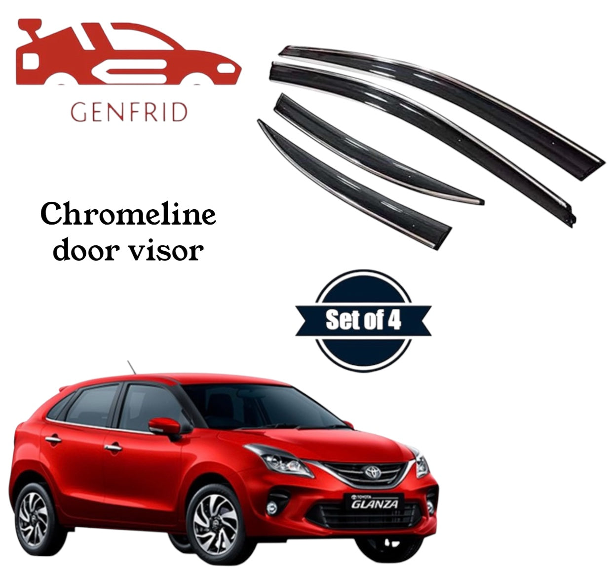 Genfrid Unbreakable Car Chromeline Window Door Visor For Toyota Glanza 2022 - 24