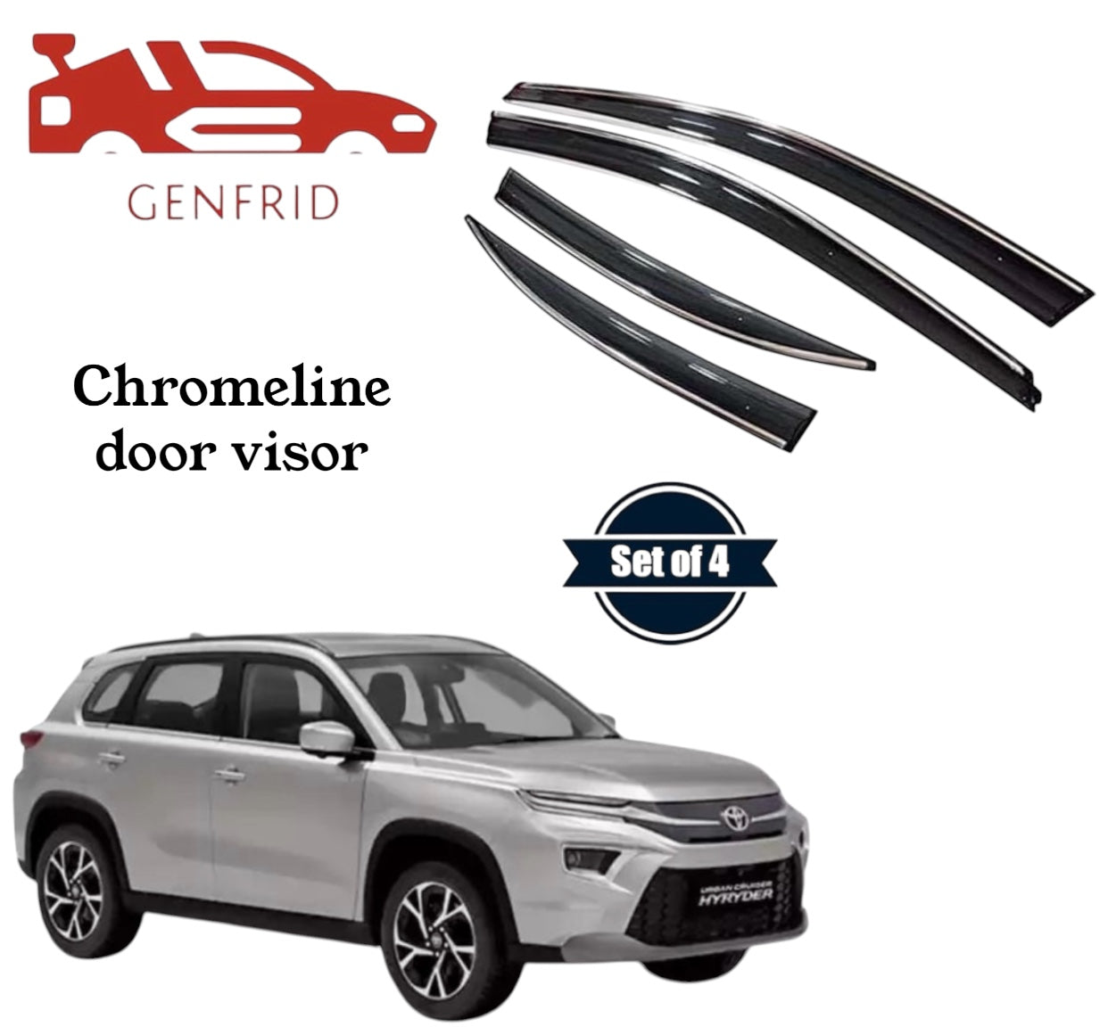 Genfrid Unbreakable Car Chromeline Window Door Visor For Toyota Hyryder