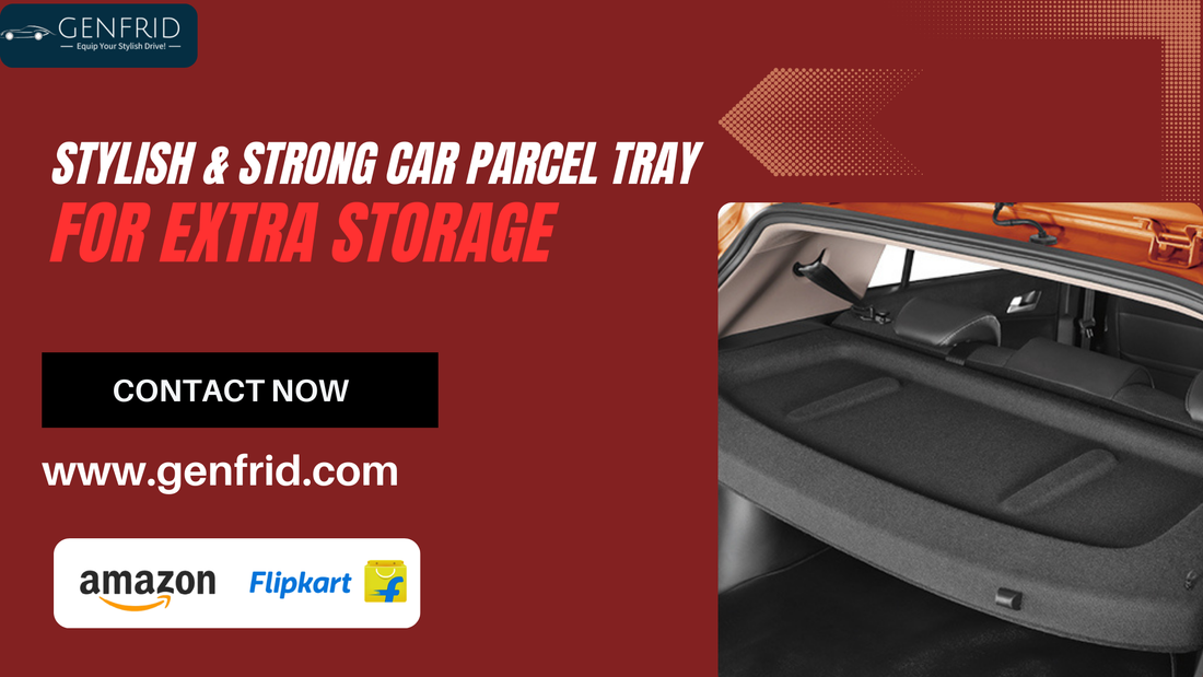 Best Car Parcel Tray Store Online – Upgrade Your Car Interior Smartly