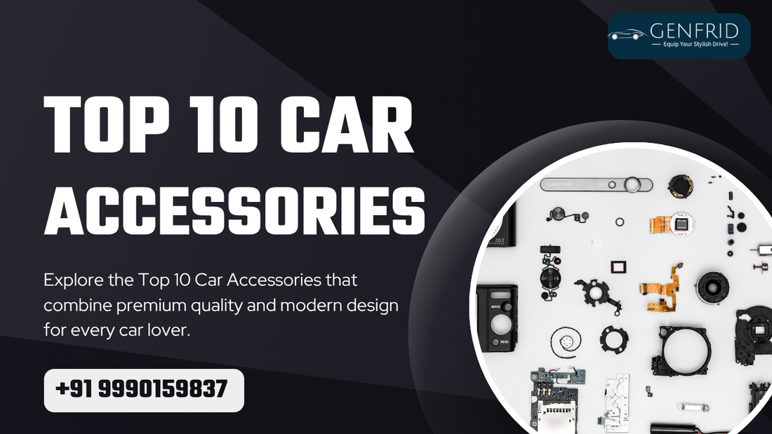 Top 10 Car Accessories 